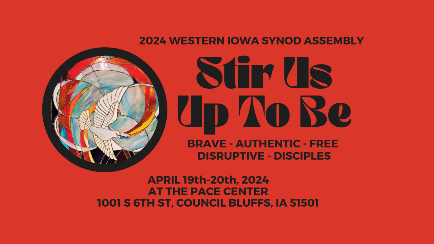 2024 Synod Assembly Synod Assembly Western Iowa Synod